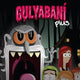 Gulyabani Plus (Türkçe)